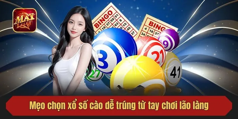 Mẹo chọn xổ số cào dễ trúng từ tay chơi lão làng